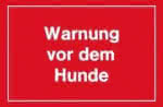 Kunststoff Warnschild / 250 x 150 mm," Warnung vor dem Hunde "