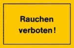 Kunststoff Verbotsschild / 250 x 150 mm," Rauchen verboten! "