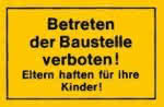 Kunststoff Verbotsschild / 300 x 200 mm," Betreten der Baustelle verboten! Eltern… "