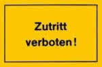 Kunststoff Verbotsschild / 300 x 200 mm," Zutritt verboten! "
