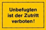 Kunststoff Verbotsschild / 250 x 150 mm," Unbefugten ist der Zutritt verboten! "