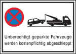 Parkverbotsschild Alu,B600xH400 mm,Unberechtigt geparkte - Fahrzeuge w. abgeschleppt
