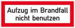 Brandschutzschild Folie,B148xH52 mm,Aufzug im Brandfall n.b. - langnachleuchtend