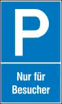 Parkplatzschild Alu,B400xH600 mm,Nur für Besucher - SafetyMarking