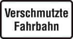 ZZ.1007-35, 330x600mm,Verschmutzte Fahrbahn,RAL-Gütezeichen Folie RA1