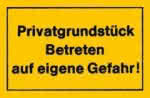 Verbotsschild 250x150mm,Privatgrundstück betrete